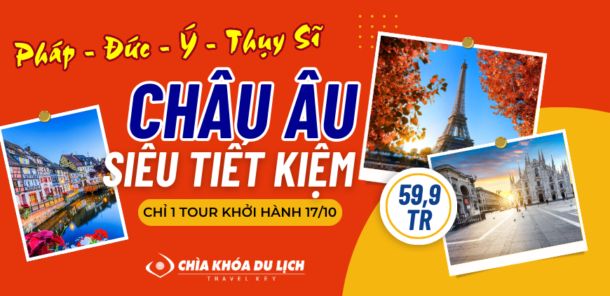 Tour EU4: ĐỨC - THỤY SĨ - Ý - PHÁP 