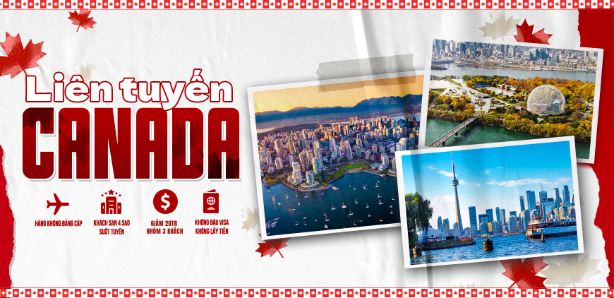 LIÊN TUYẾN CANADA (MÙA WORLD CUP)